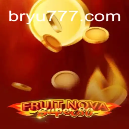 Discovering the Thrills of FruitNovaSuper80 and Decoding the Mystery of YU777